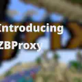 ZBProxy 3.1 预发布随感